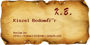 Kiszel Bodomér névjegykártya